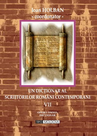 coperta carte un dictionar al scriitorilor romani contemporani, vol. vii de coord: ioan holban